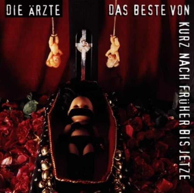 Die Arzte - Das Beste Von Kurz Nach Fruher Bis Jetze (CD)