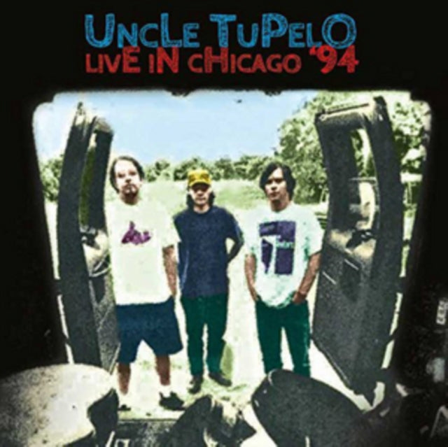 Uncle Tupelo - Live In Chicago 94 (CDR)