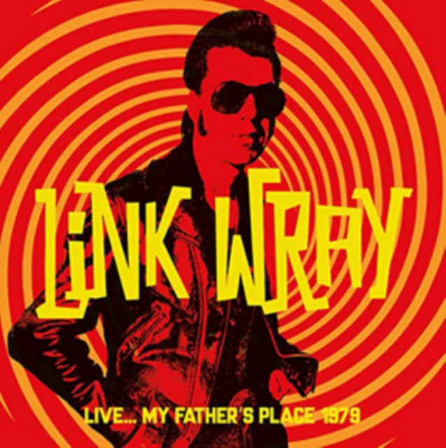 Link Wray - Live... My FatherS Place 1979 (CD)
