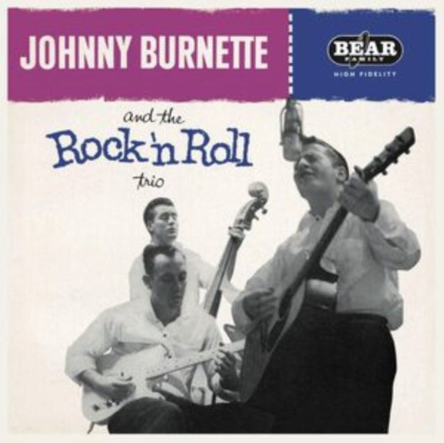 Johnny Burnette & The Rock N Roll Trio - Johnny Burnette And The Rock N Roll Trio (Vinyl)