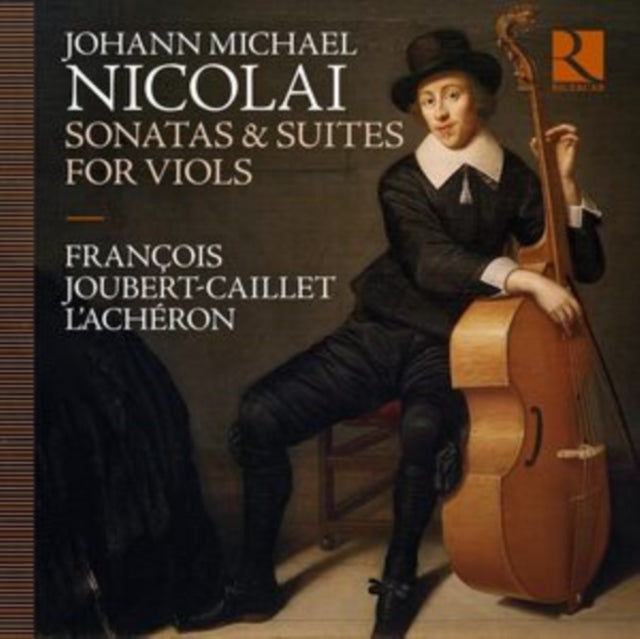 Lacheron / Francois Joubert-Caillet - Nicolai: Sonatas & Suites For Viols (CD)