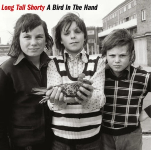 Long Tall Shorty - A Bird In The Hand (Vinyl)