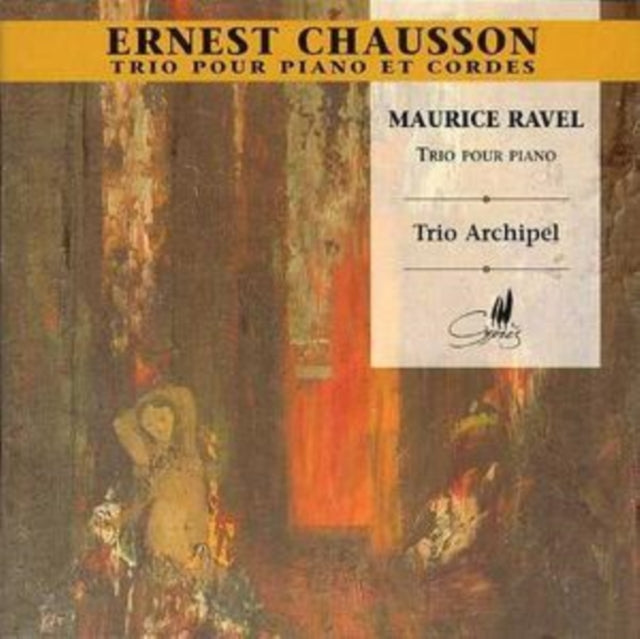 Various Artists - Chausson Piano Trio Op.3. Ravel Piano Trio In A. (Trio Archipel. Total Time: 5843) (CD)