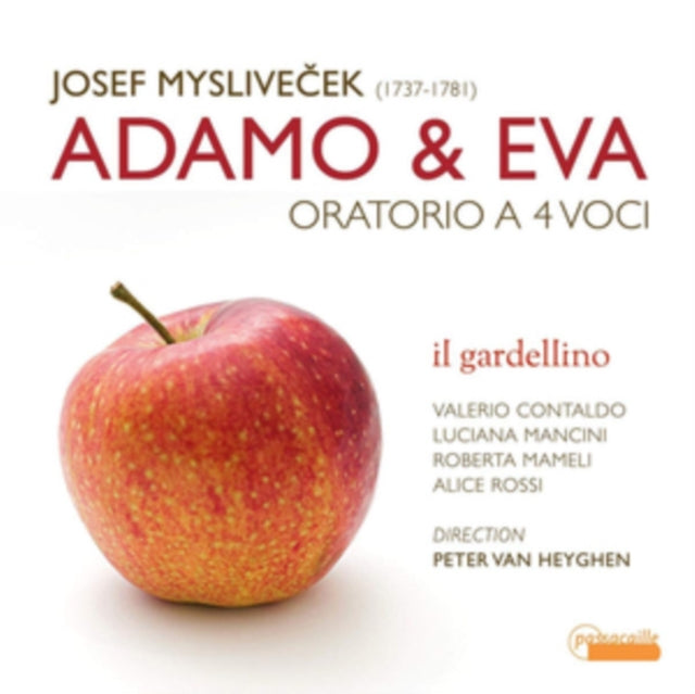 Roberta Mameli / Alice Rossi / Luciana Mancini / Valerio Contal - Myslivecek: Adamo & Eva - Oratorio A 4 Voci (CD)
