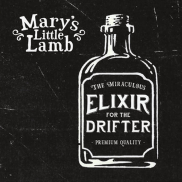 Marys Little Lamb - Elixir For The Drifter (CD)
