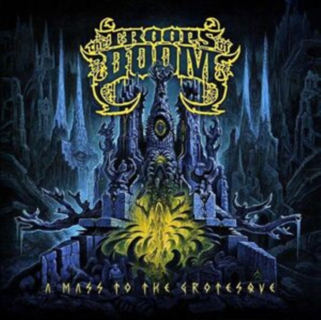 Troops Of Doom - A Mass To The Grotesque (Limited Edition) (Digi) (CD)