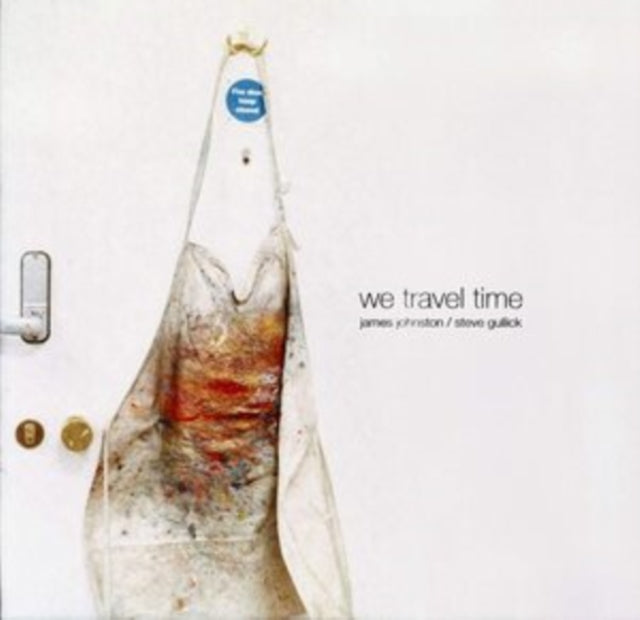James Johnston / Steve Gullick - We Travel Time (CD)