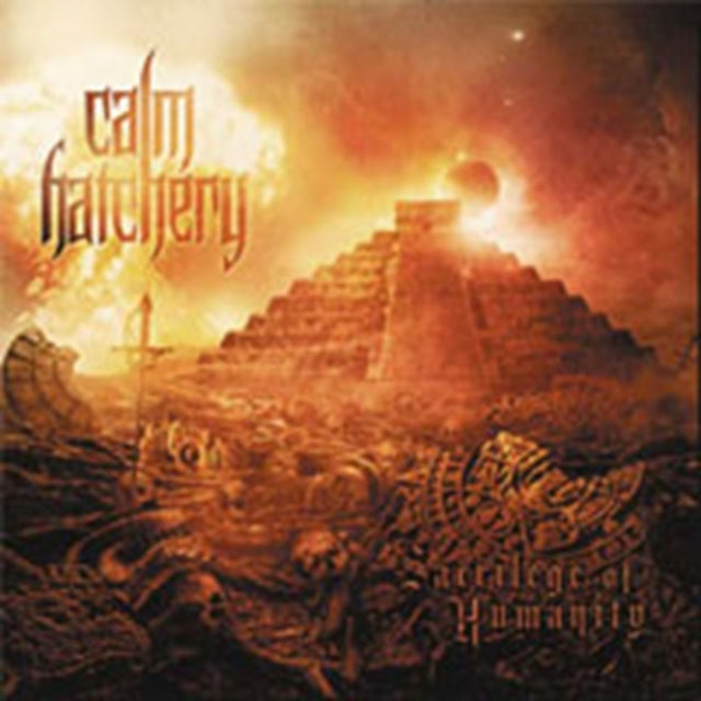 Calm Hatchery - Sacrilege Of Humanity (CD)