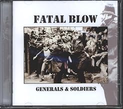 Fatal Blow - Generals & Soldiers (Vinyl)