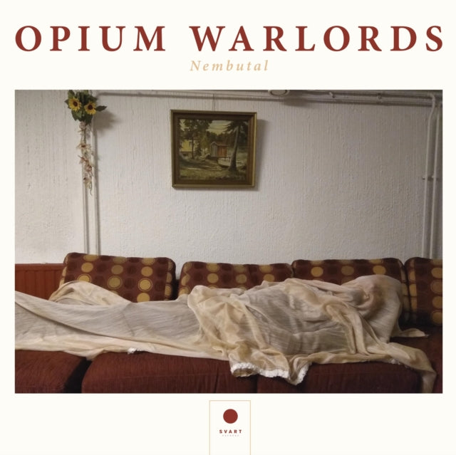 Opium Warlords - Nembutal (Vinyl)