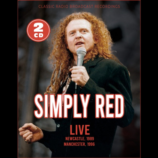 Simply Red - Live - Newcastle. 1999 / Manchester. 1996 (CD)