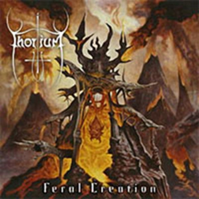 Thorium - Feral Creation (CD)