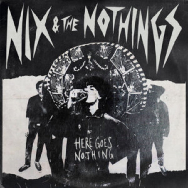 Nix & The Nothings - Here Goes Nothing (CD)