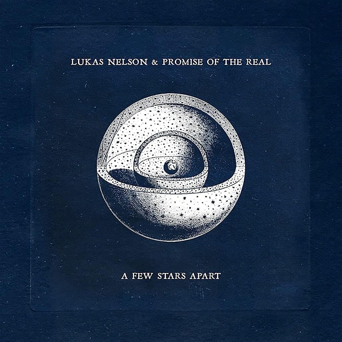 Lukas Nelson & Promise Of The Real - A Few Stars Apart (Vinyl)