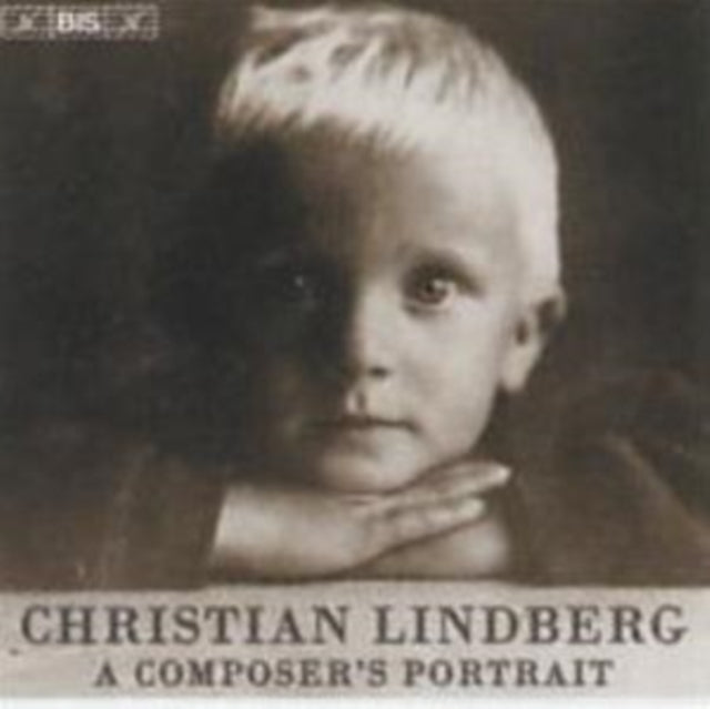 Christian Lindberg - A Composers Portrait (CD)
