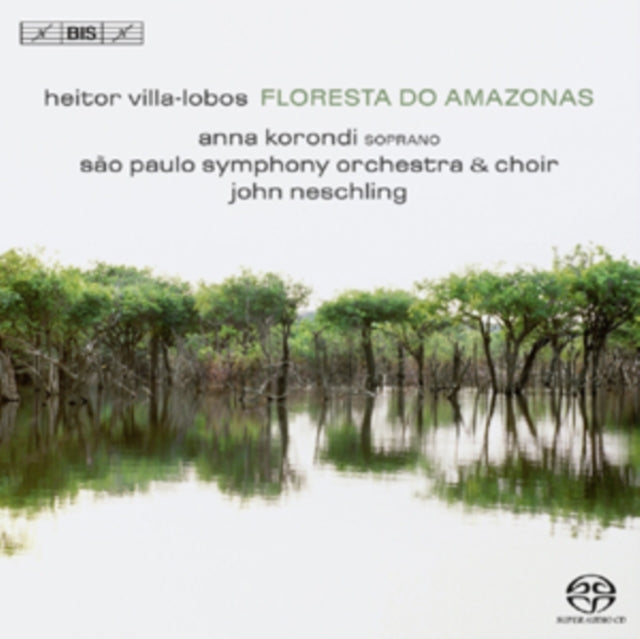 Korondi / Sao Paulo So / Neschling - Heitor Villa-Lobos: Floresta Do Amazonas (SACD)