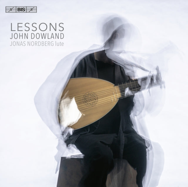 Jonas Nordberg - John Dowland: Lessons (SACD)