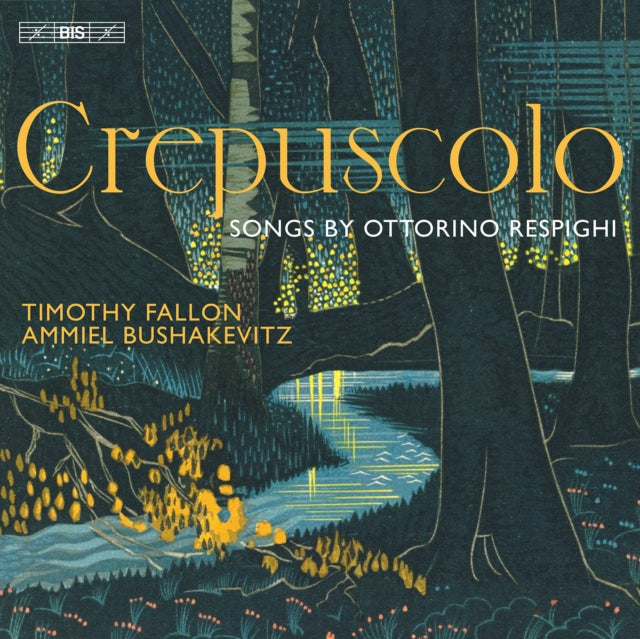Fallon / Bushakevitz - Ottorino Resipghi: Crepuscolo (SACD)