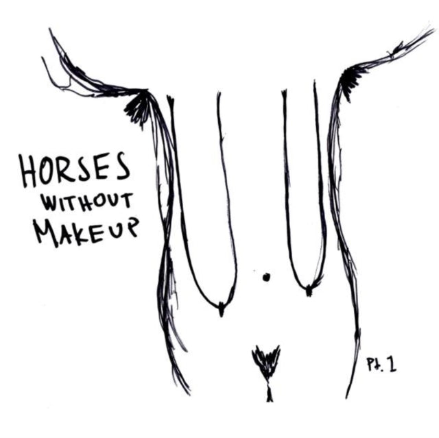 Horses Without Makeup - Pt. 1 (CD)