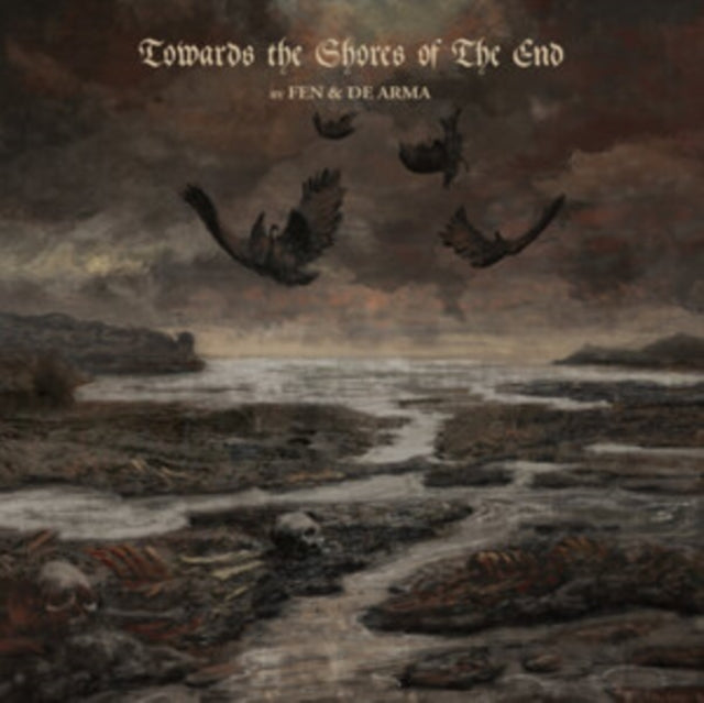 Fen & De Arma - Towards The Shores Of The End (Vinyl)