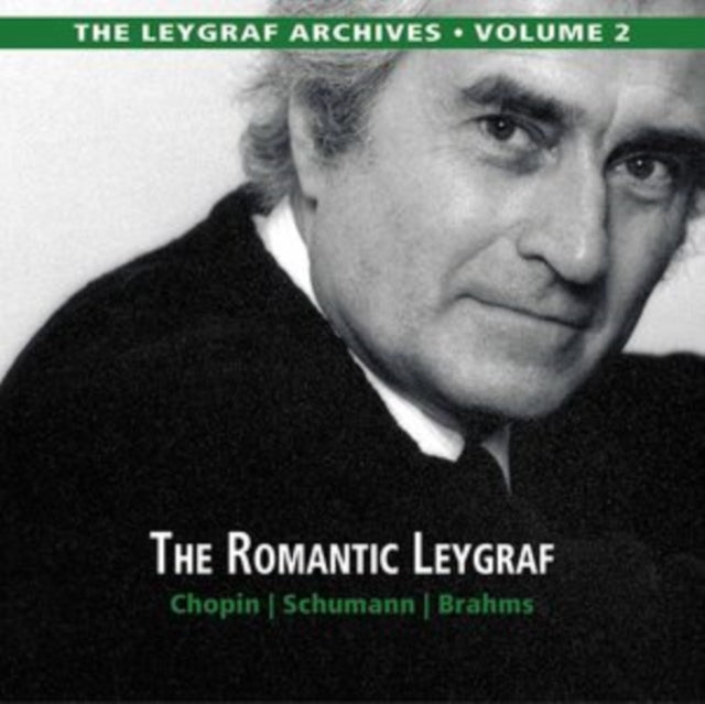 Hans Leygraf - The Leygraf Archives / Vol. 2: The Romantic Leygraf (CD)