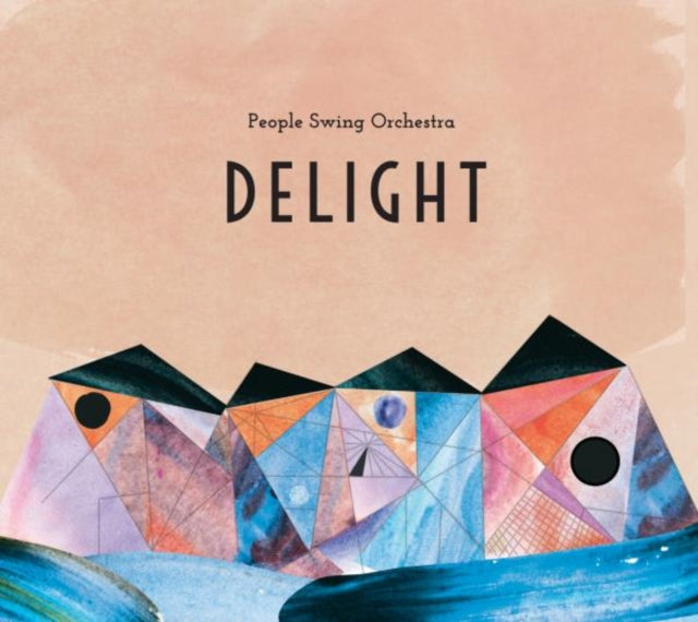 People Swing Orchestra - Delight (CD)
