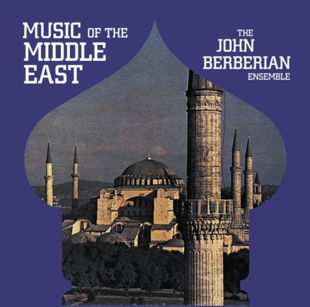 John Berberian Ensemble - Music Of The Middle East (Vinyl)