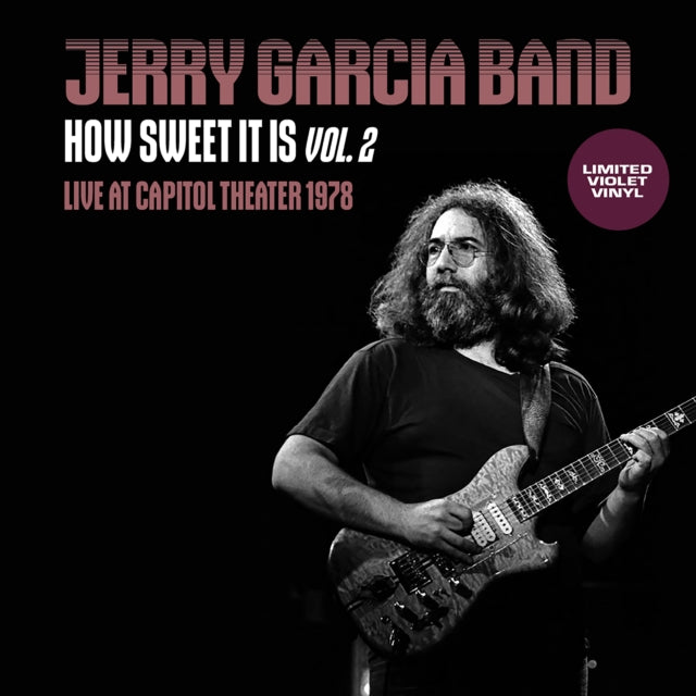 Jerry Garcia Band - How Sweet It Is Vol. 2 (Live At Capitol Theatre 1978. Fm Broadcast) (Violet Vinyl) (Vinyl)