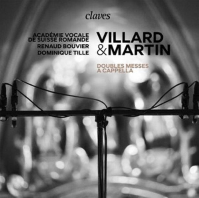 Academie Vocale De Suisse Romande - Villard & Martin: Doubles Messes A Cappella (CD)