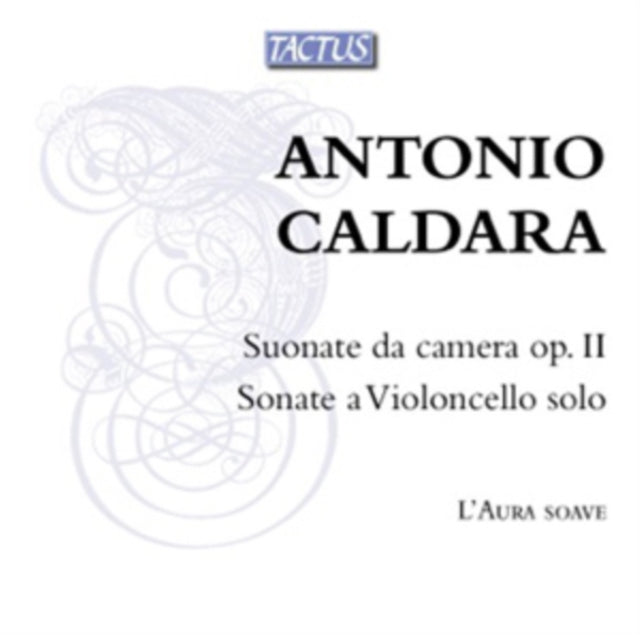 Laura Soave Ensemble - Caldracello Sonatas (CD)