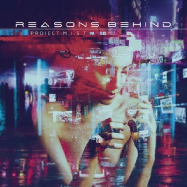 Reasons Behind - Project: M.I.S.T. (Limited Edition) (Digi) (CD)