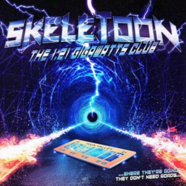 Skeletoon - The 1.21 Gigawatts Club (Limited Edition) (Digi) (CD)