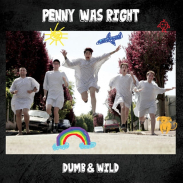 Penny Was Right - Dumb & Wild (CD)
