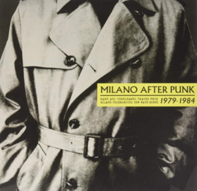 Various Artists - Milano After Punk: Rare And Unreleased Tracks From Milans Underground New Wave Scene 1979-1984 (Vinyl + CD)
