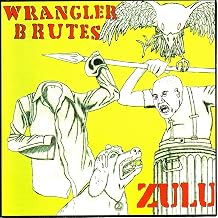 Wrangler Brutes - Zulu (CD)
