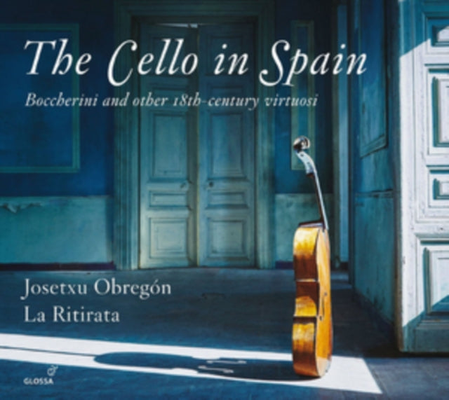 La Ritirata / Josetxu Obregon - The Cello In Spain (CD)