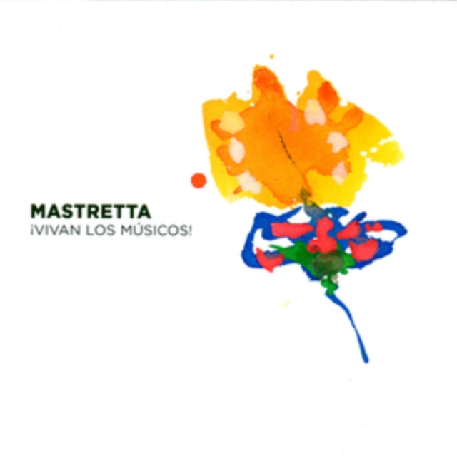 Mastretta - Vivan Los Musicos (CD)