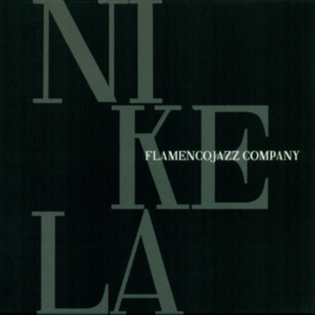 Flamenco Jazz Company - Nikela (CD)