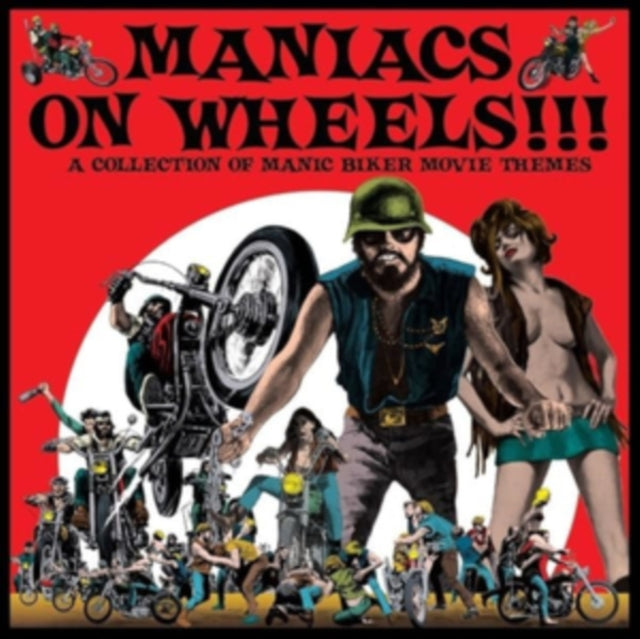 Various Artists - Maniacs On Wheels - A Collection Of Manic Biker M (Vinyl)