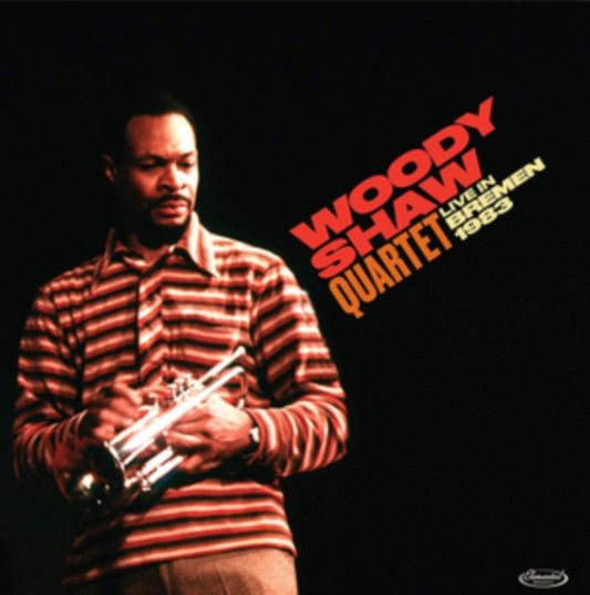 Woody Shaw Quartet - Live In Bremen 1983 (Feat. Mulgrew Miller & Stafford James & Tony Reedus) (Vinyl)
