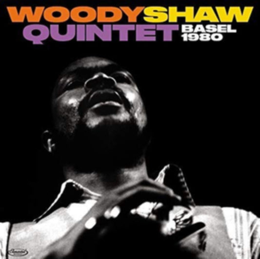 Woody Shaw Quintet - Basel 1980 (Vinyl)