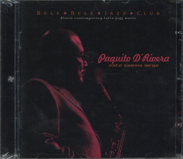 Paquito Drivera - Este Camino Largo (CD)