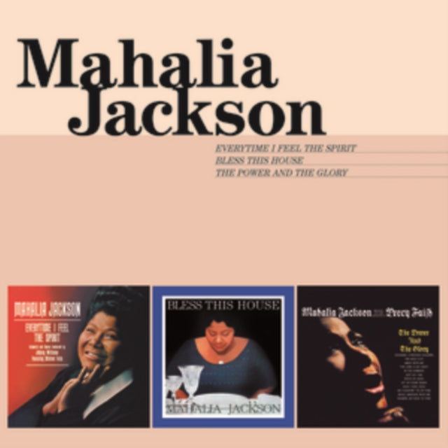 Mahalia Jackson - Everytime I Feel The Spirit / Bless This House / The Power And The Glory (CD)