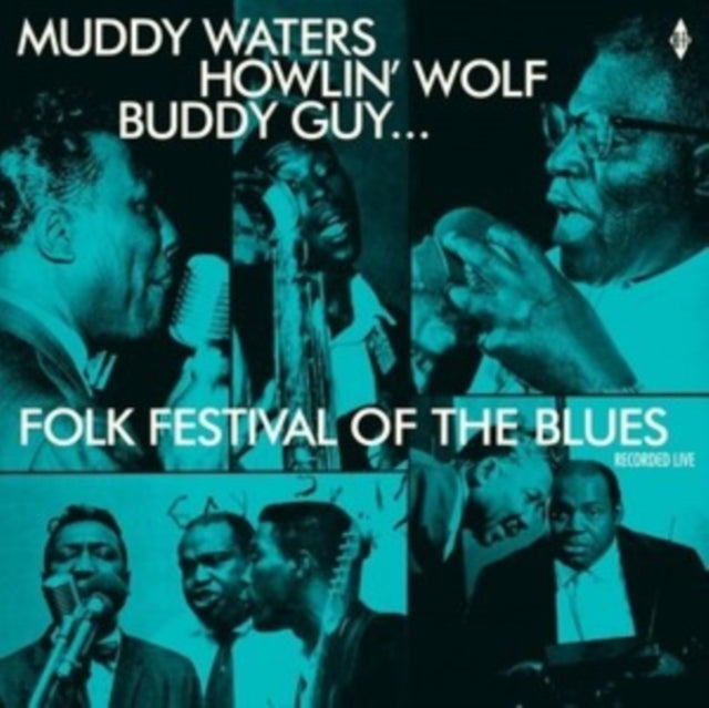 Muddy Waters / Howlin Wolf / Buddy Guy / Sonny Boy Williamson / Willie Dixon - Folk Festival Of The Blues (Recorded Live) (Vinyl)