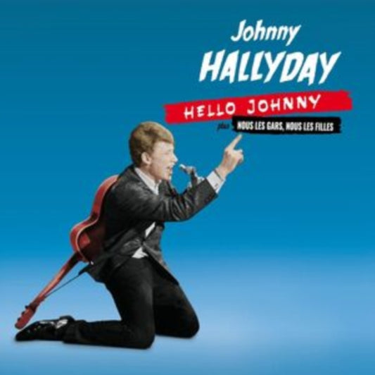 Johnny Hallyday - Hello Johnny / Nous Les Gars. Nous Les Filles (CD)