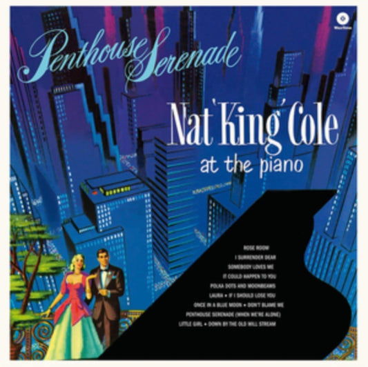 Nat King Cole - Penthouse Serenade (Vinyl)