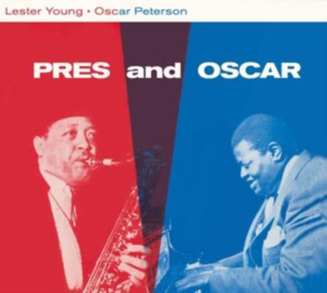 Lester Young And Oscar Peterson - Lester Young & Oscar Peterson - Pres And Oscar - The Complete Session (with 2 Bonus Tracks) (CD)