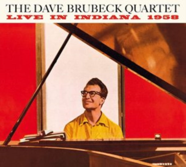 Dave Brubeck Quartet With Paul Desmond - Live In Indiana 1958- The Complete Session (with 8 Bonus Tracks) (CD)