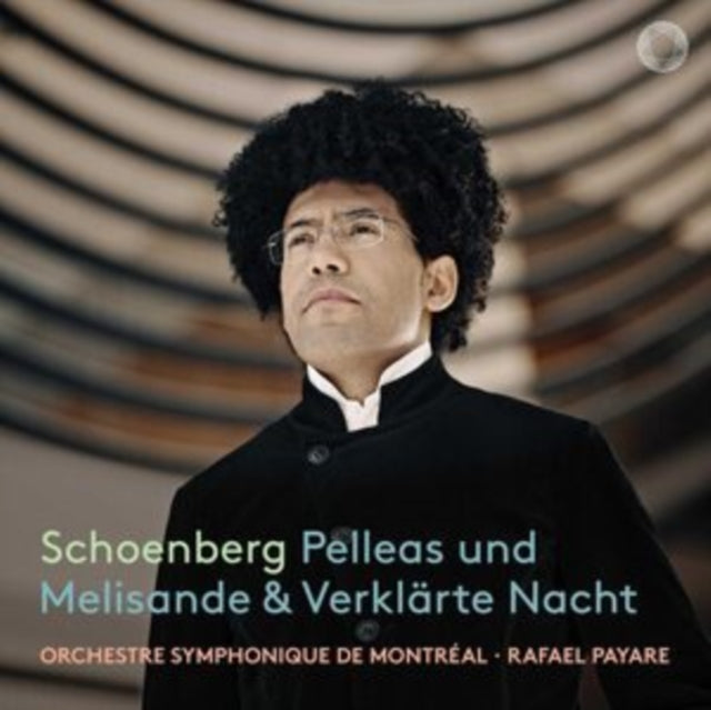 Orchestre Symphonique De Montreal / Rafael Payare - Schoenberg: Verklarte Nacht & Pelleas Und Melisande (CD)