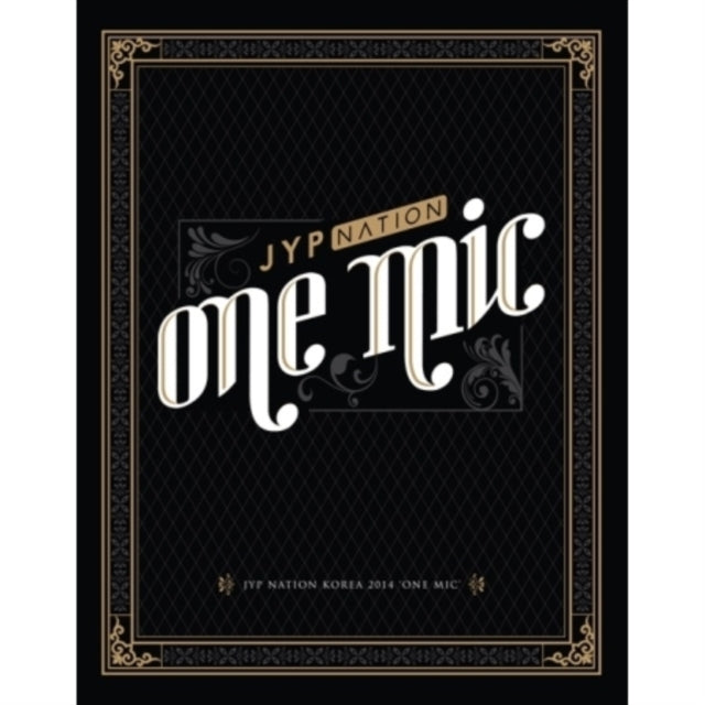 Jyp Nation - Jyp Nation Korea 2014: One Mic (CD)